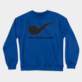 "Ceci n'est pas une pipe"- The Fault In Our Stars Crewneck Sweatshirt